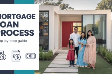 Mortgage Loan Process in India