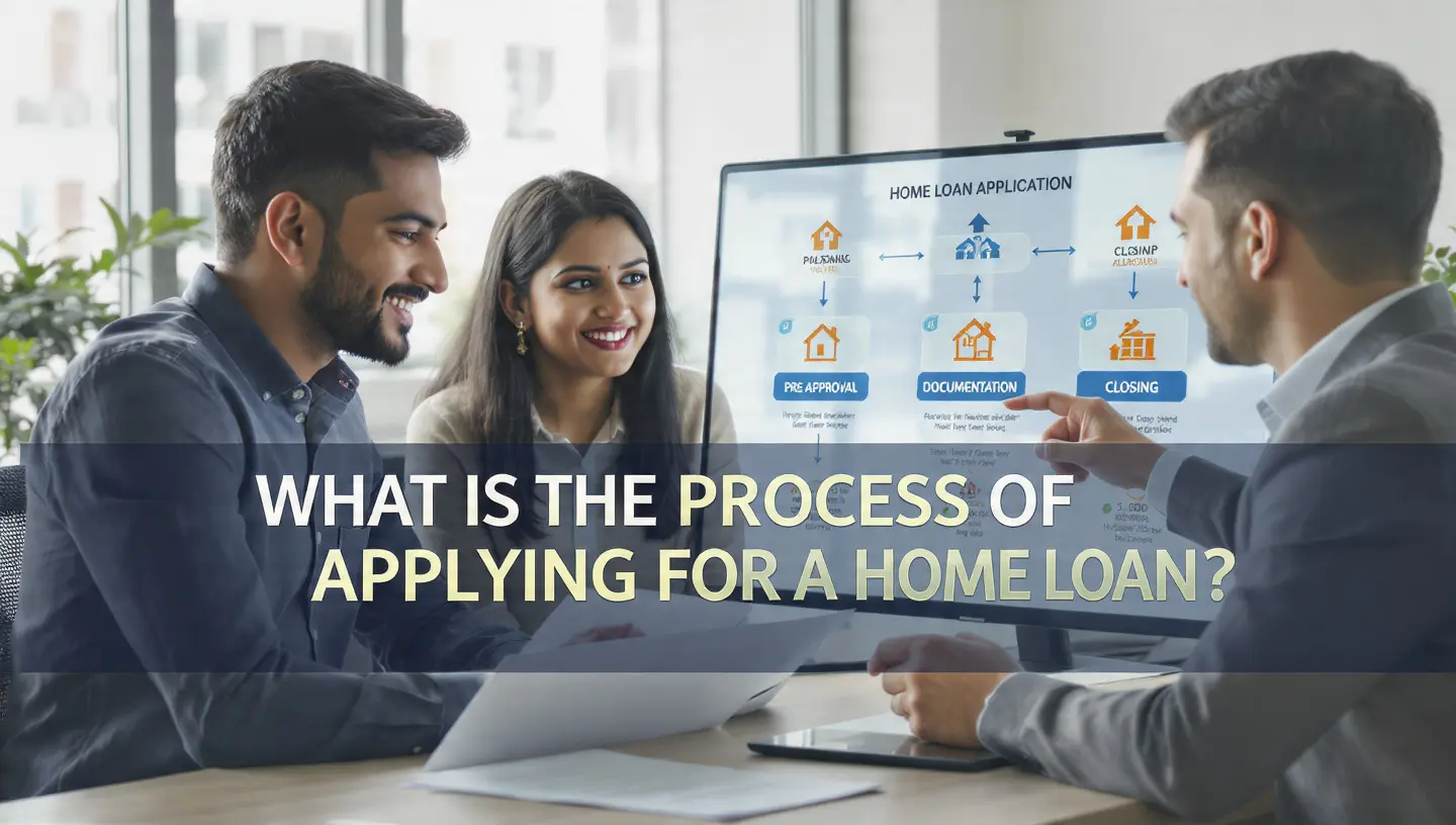 process of applying for a home loan