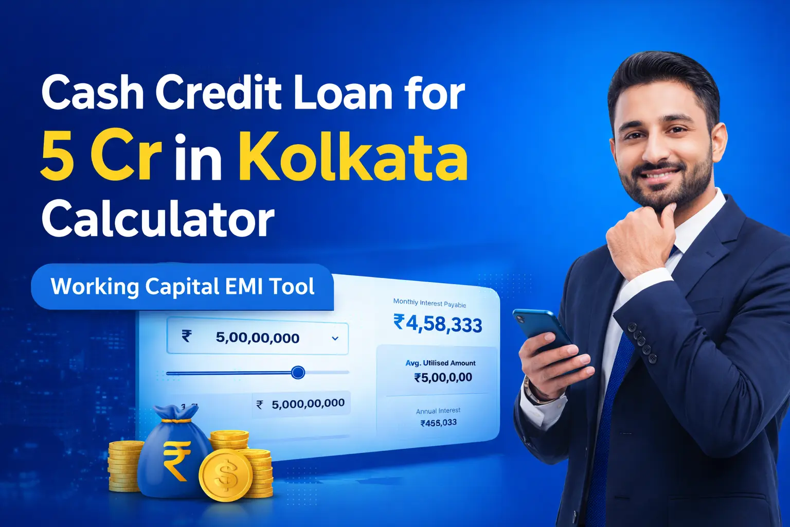 Cash Credit Loan for 5 Cr in Kolkata Calculator