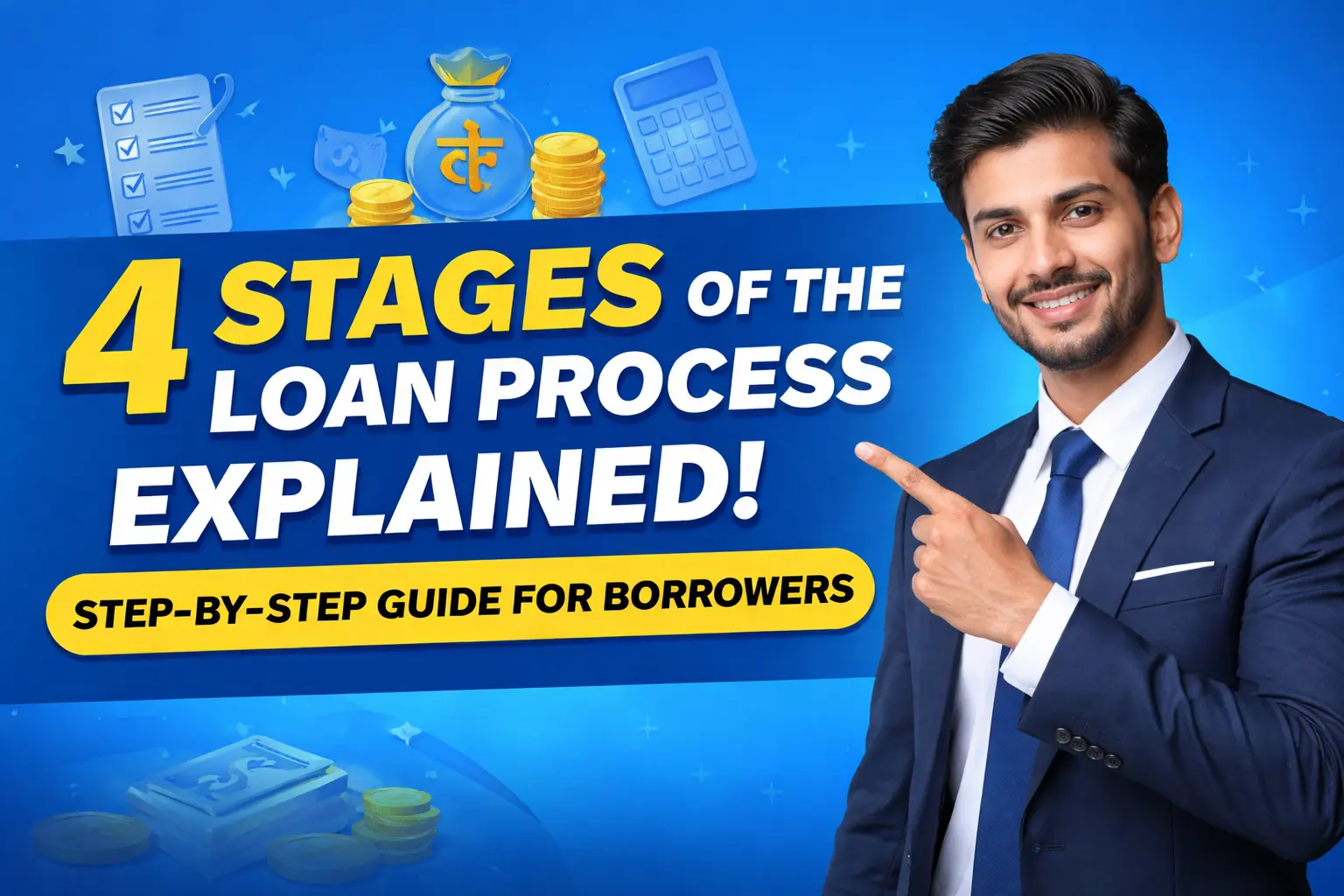 Stages of the Loan Process Explained