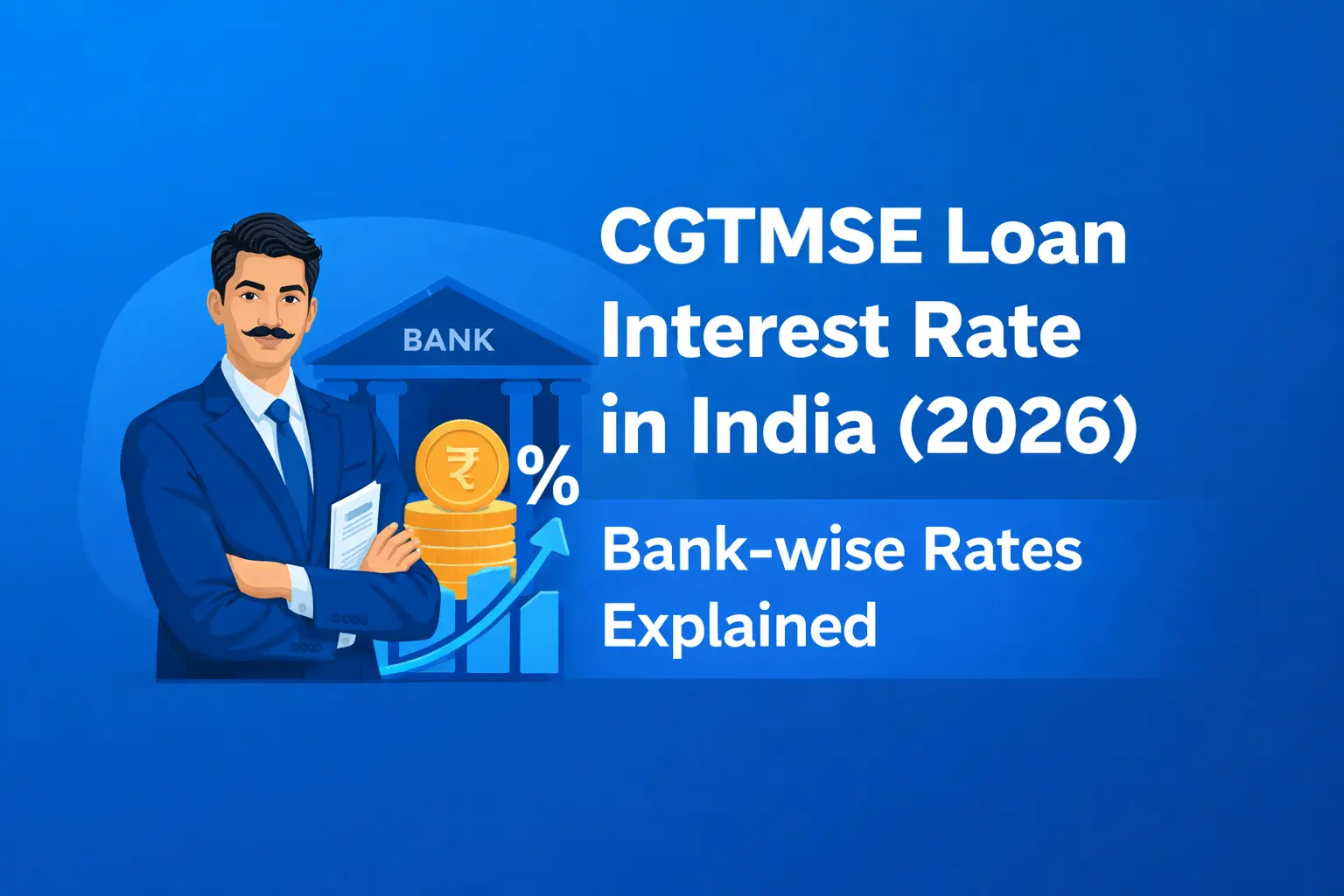 CGTMSE Loan Interest Rate in India