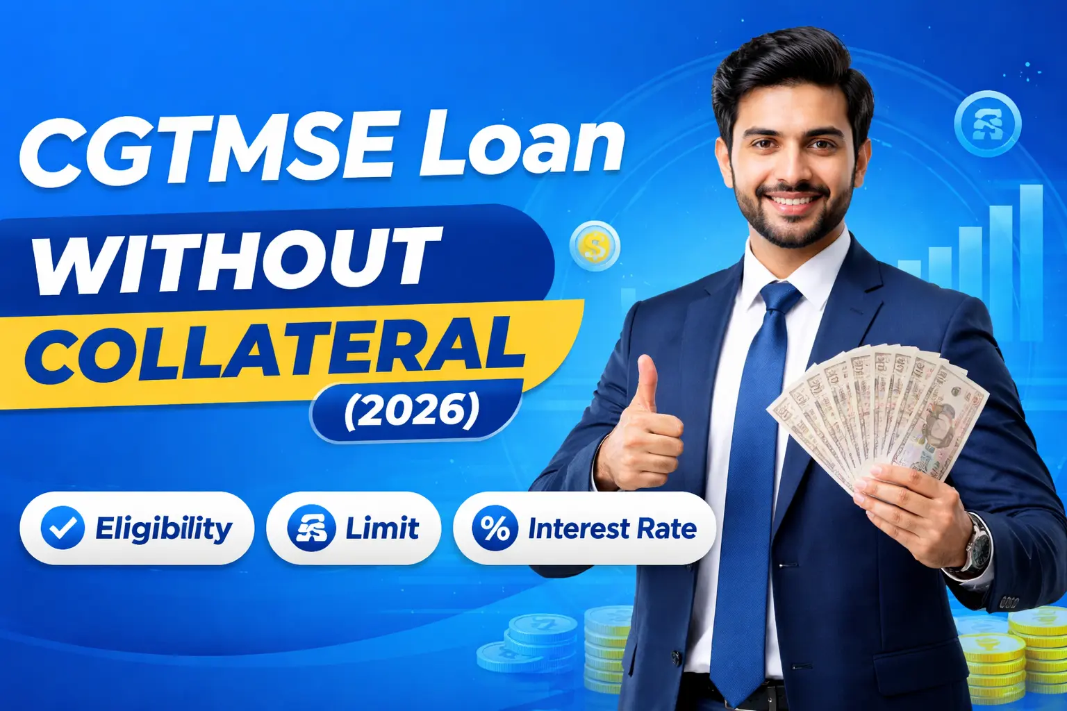 CGTMSE Loan Without Collateral