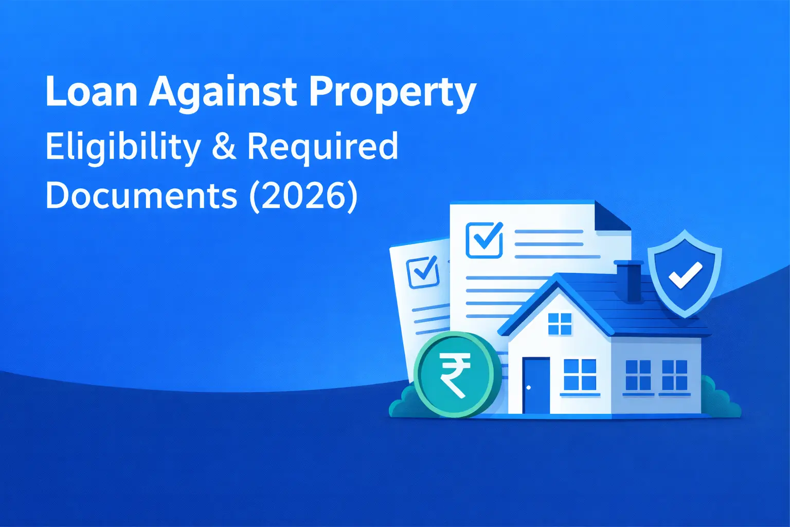 Loan Against Property Eligibility