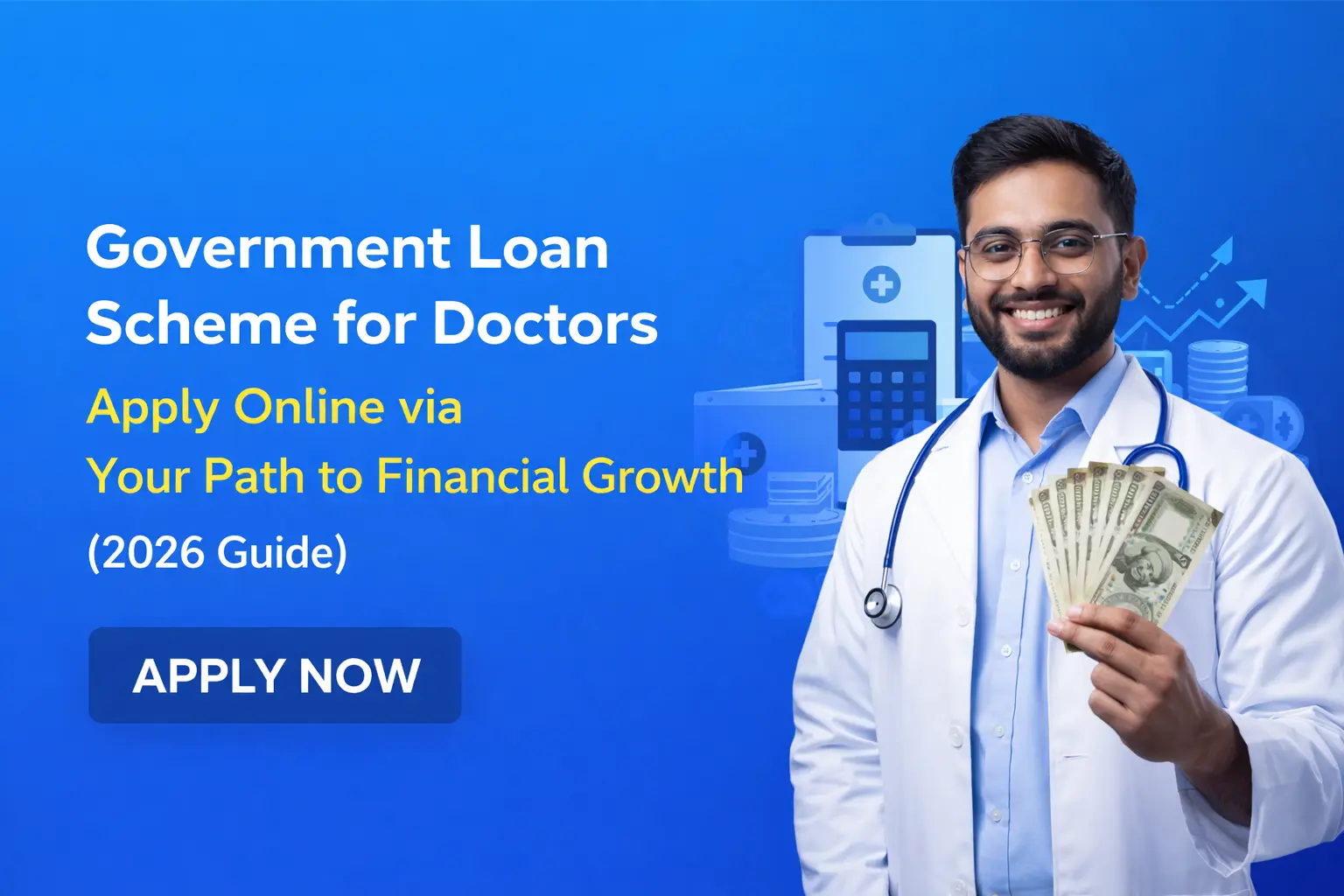 Government Loan Scheme for Doctors