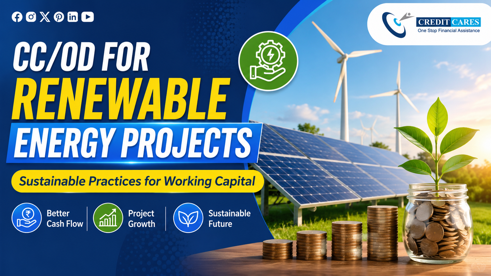 CC/OD for Renewable Energy Projects: Sustainable Practices for Working Capital