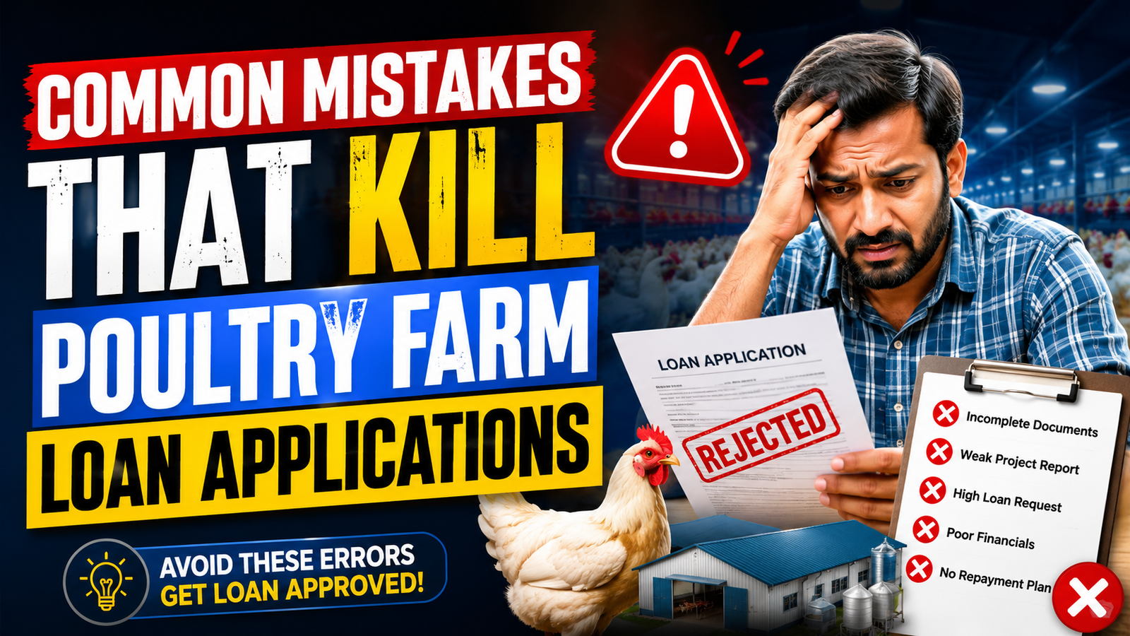 Common Mistakes That Kill Poultry Farm Loan Applications