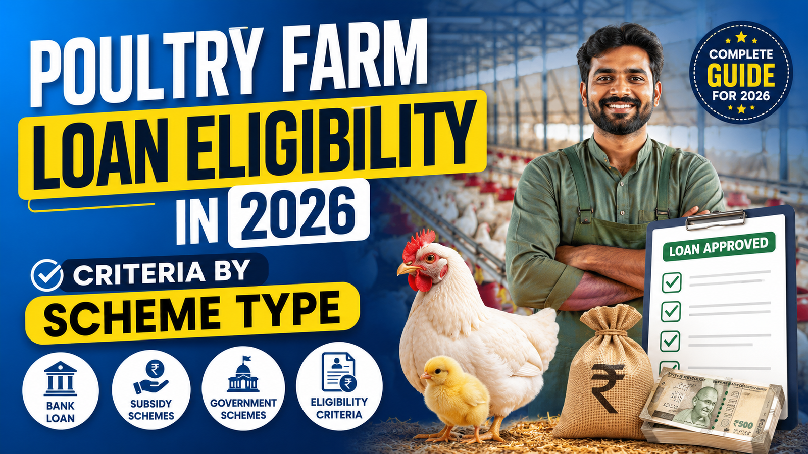 Poultry Farm Loan Eligibility in 2026: Criteria by Scheme Type — CreditCares Guide